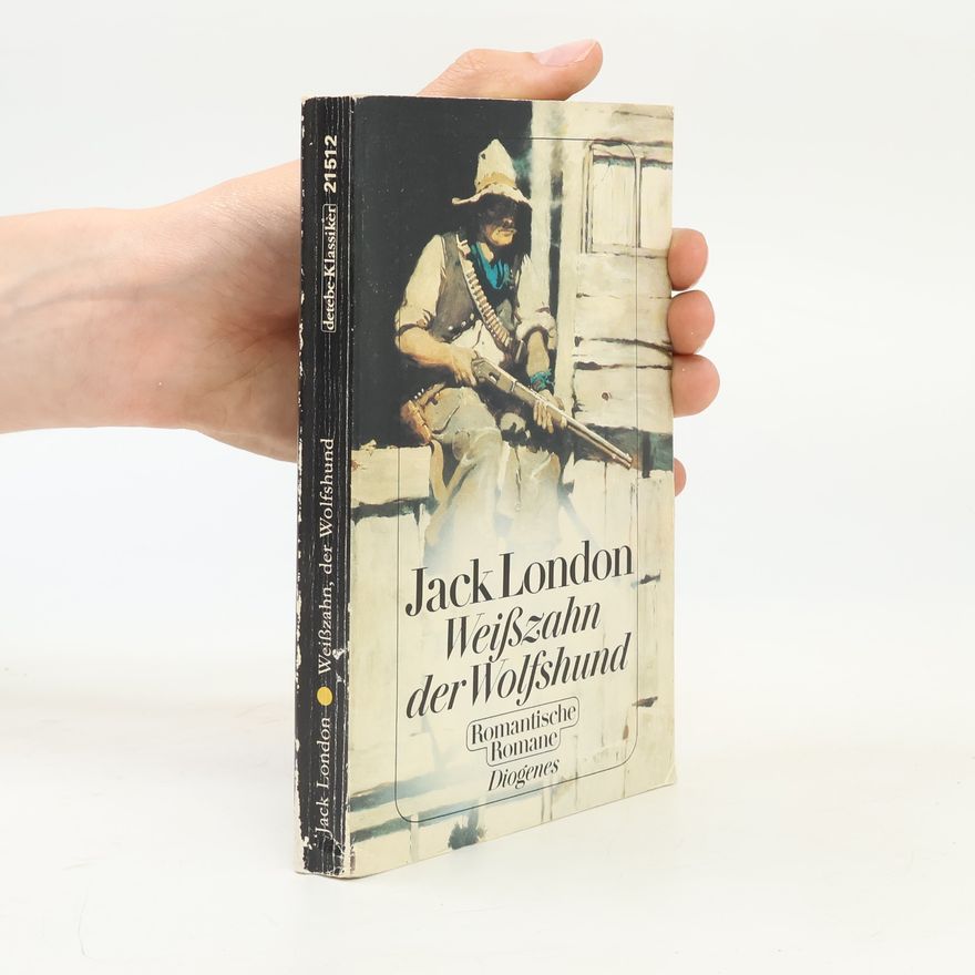 Jack London Weißzahn, der Wolfshund.