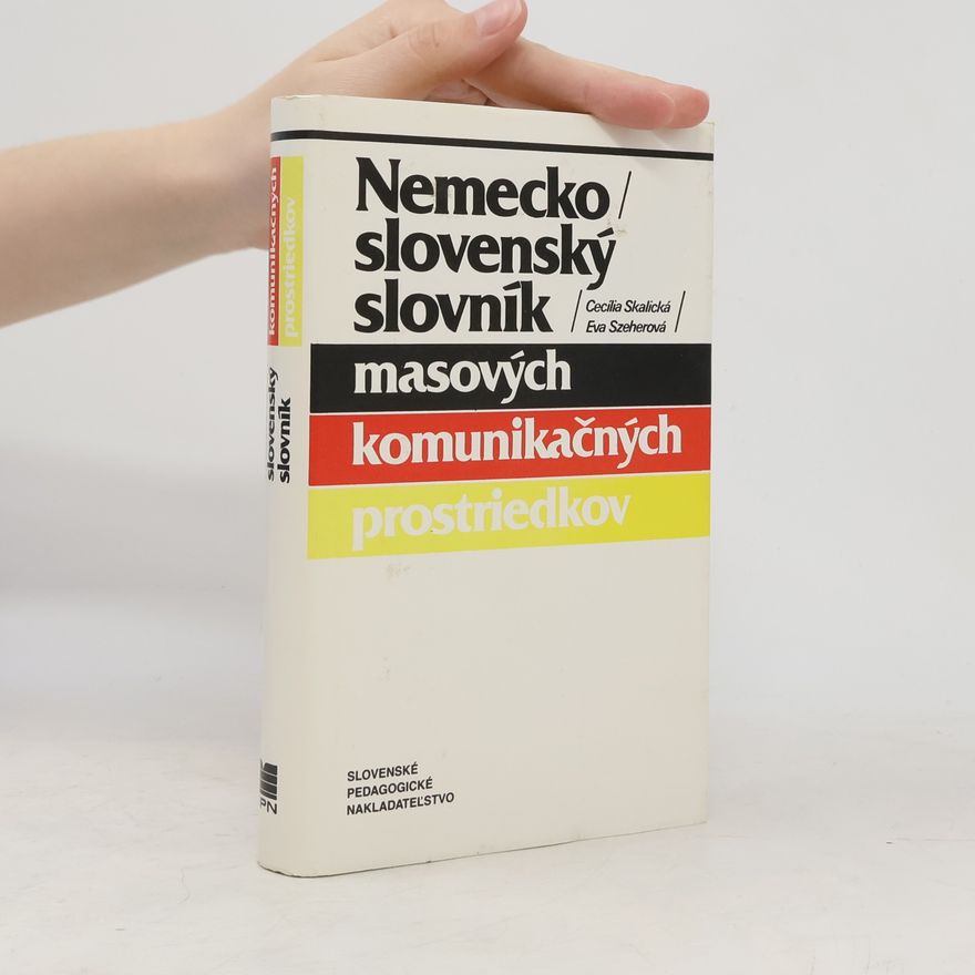 Cecilia Skalicka Nemecko-slovenský slovník masových komunikačných prostriedkov