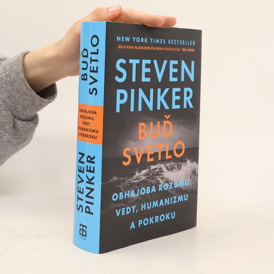 Steven Pinker Buď svetlo