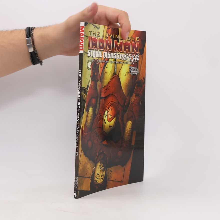 Matt Fraction The Invincible Iron Man, Vol. 4