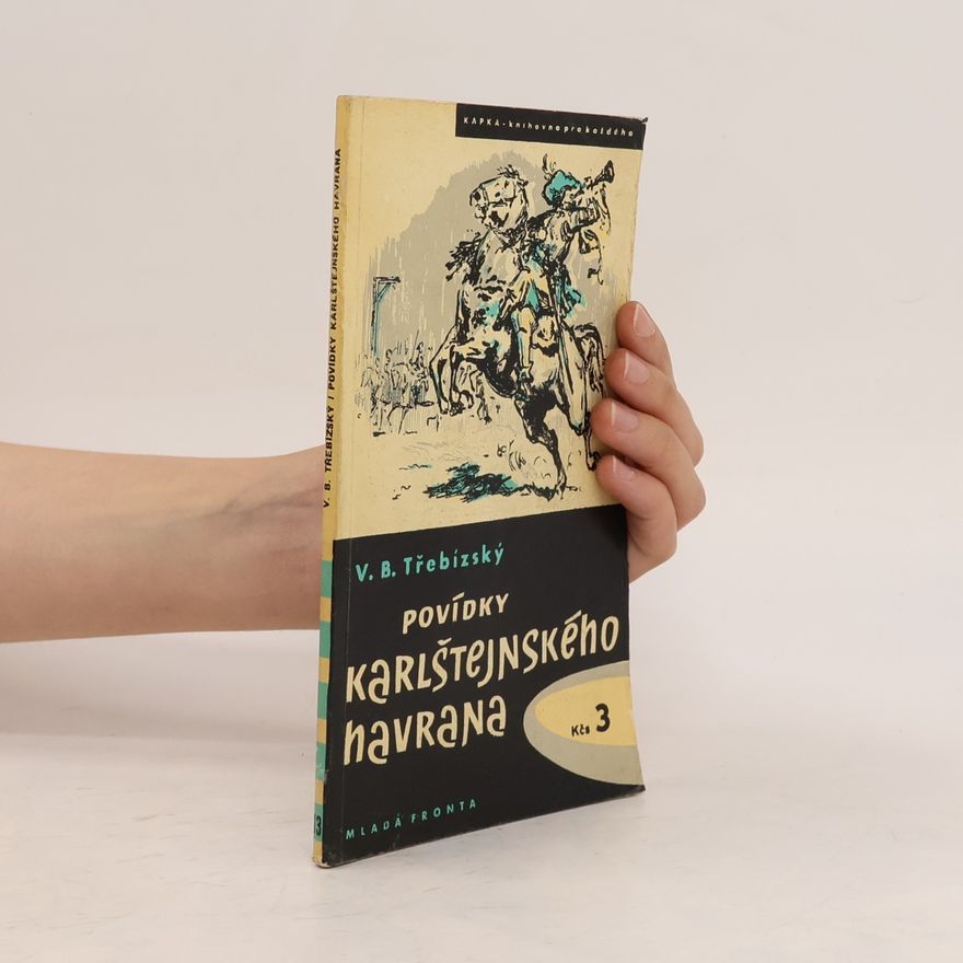 Václav Beneš Třebízský Povídky karlštejnského havrana