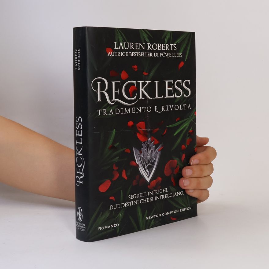 Lauren Roberts Reckless. Tradimento e rivolta