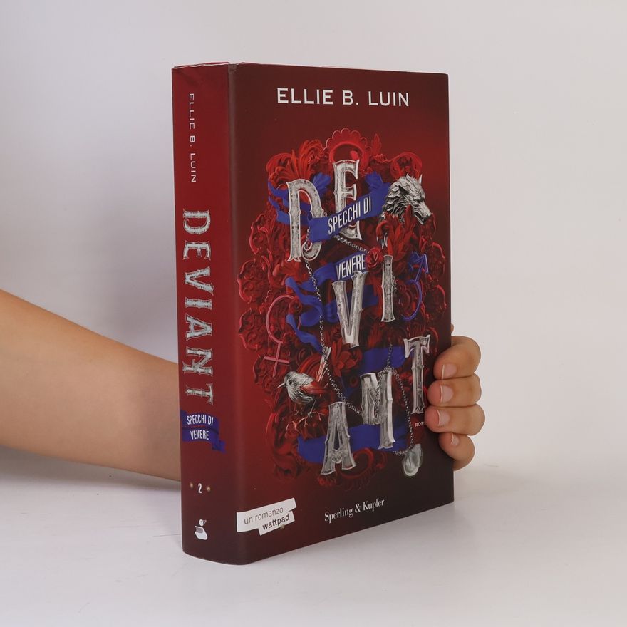 Ellie B. Luin Deviant. Specchi di Venere 2