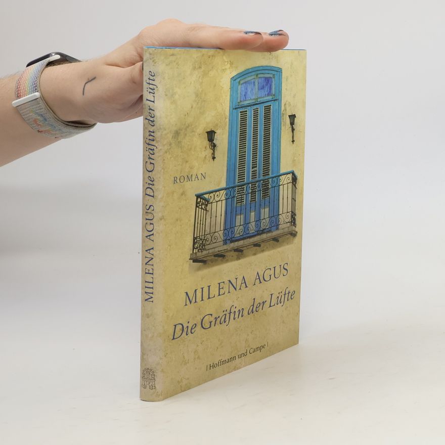 Milena Agus Die Gräfin der Lüfte