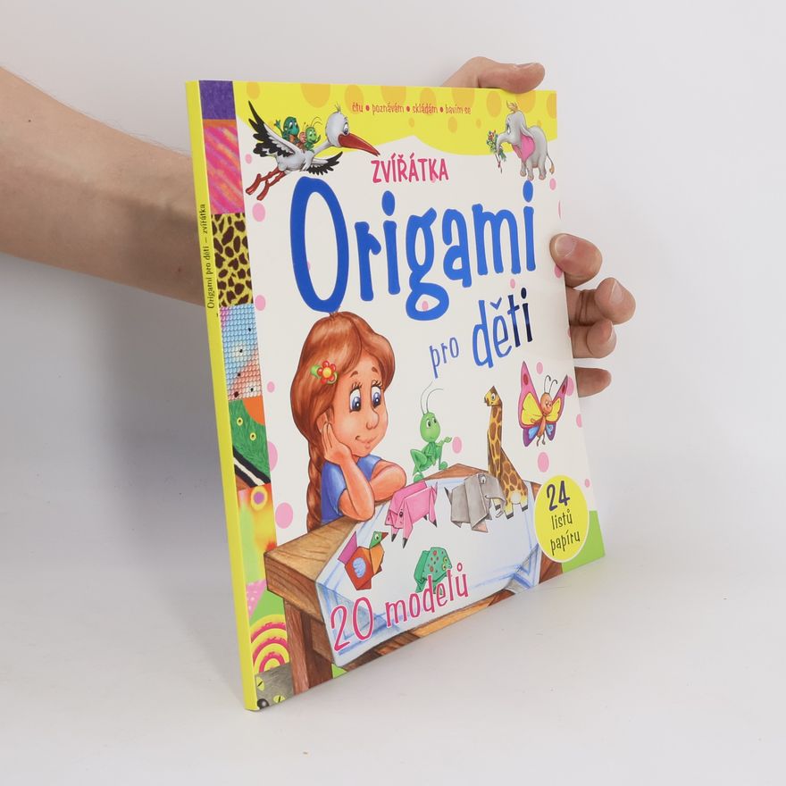 Tadeusz W. Schmidt Origami pro děti. Zvířátka