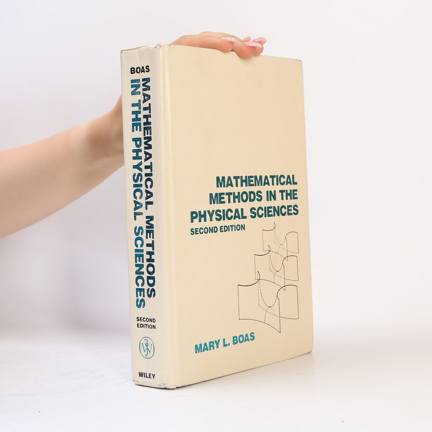 Mary L. Boas Mathematical Methods in the Physical Sciences