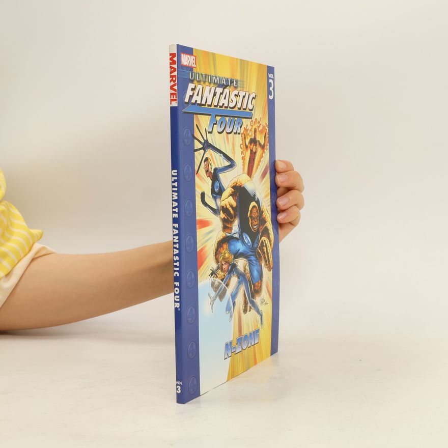 Warren Ellis Ultimate Fantastic Four, Volume 3