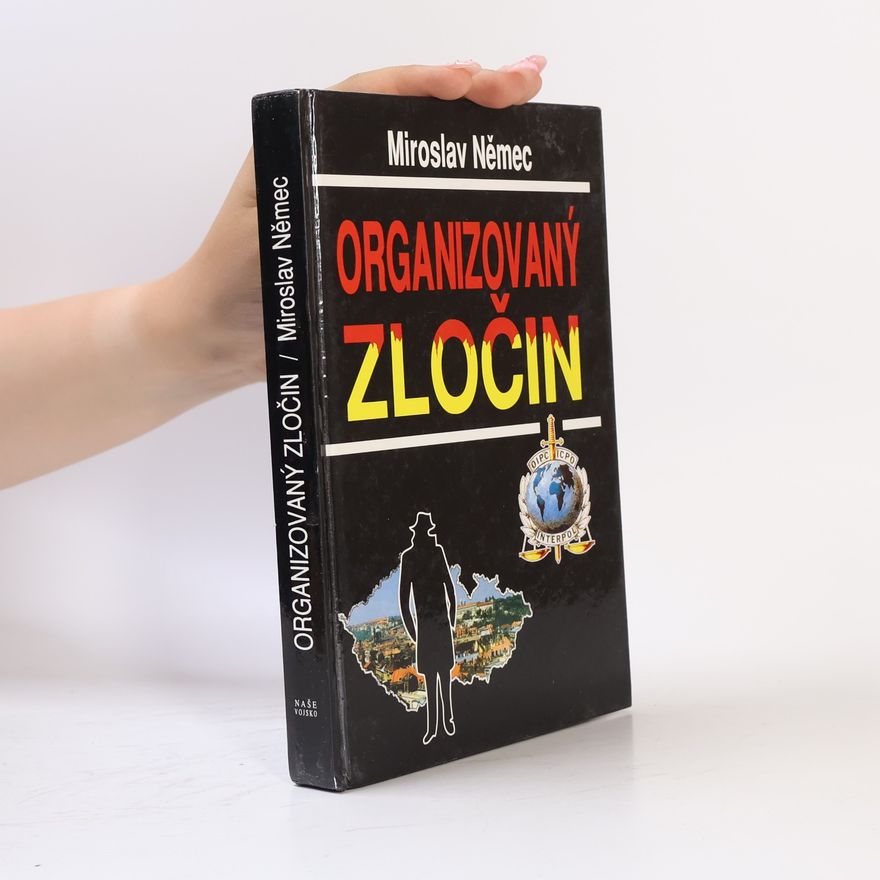 Miroslav Němec Organizovaný zločin