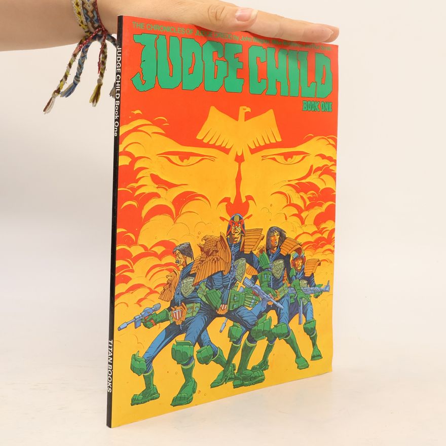 Mike McMahon The Chronicles of Judge Dredd - 1: Judge Child