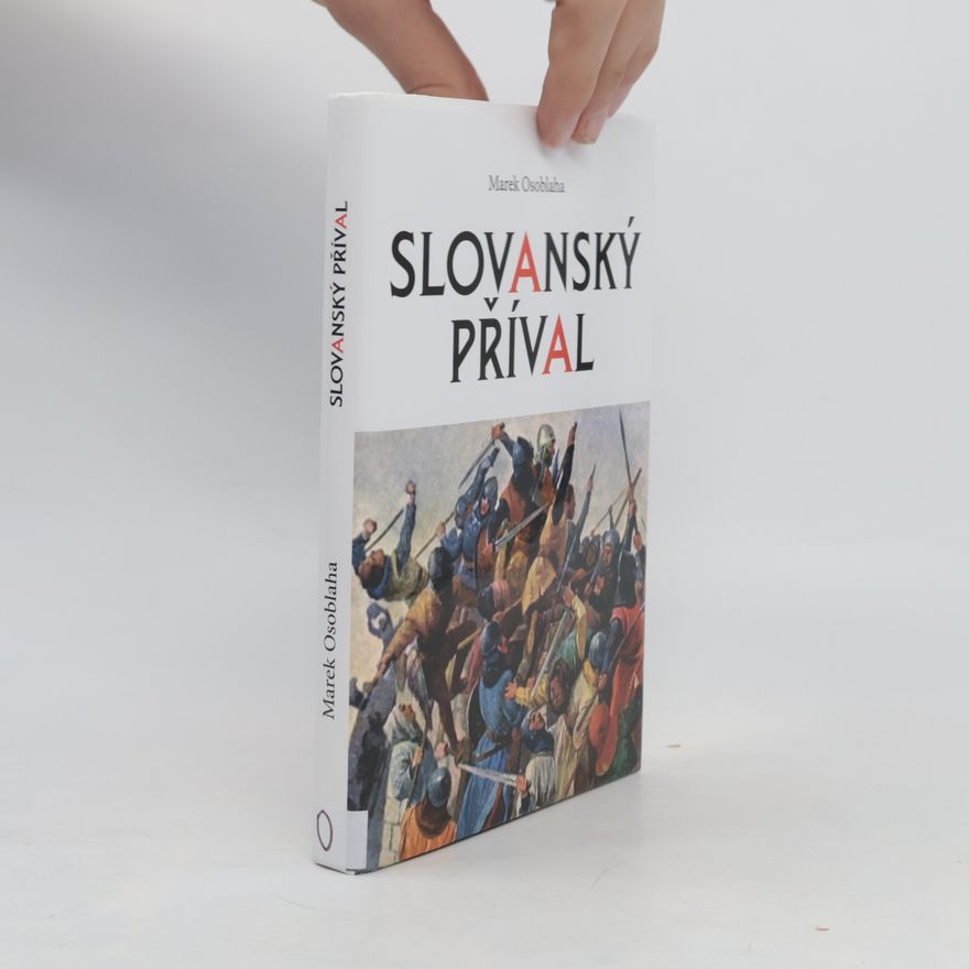 Marek Osoblaha Slovanský příval