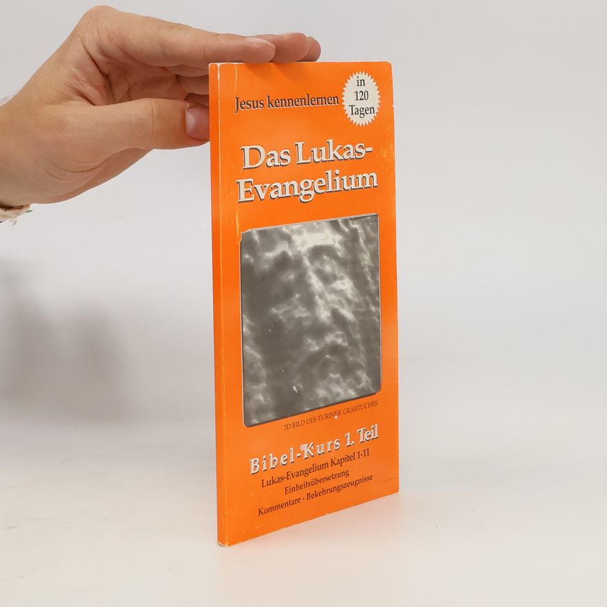 Collectif d'auteurs Jesus kennenlernen. Das Lukas-evangelium. Bibel-Kurz 1