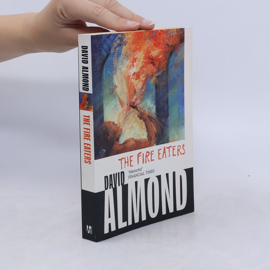 David Almond The Fire Eaters