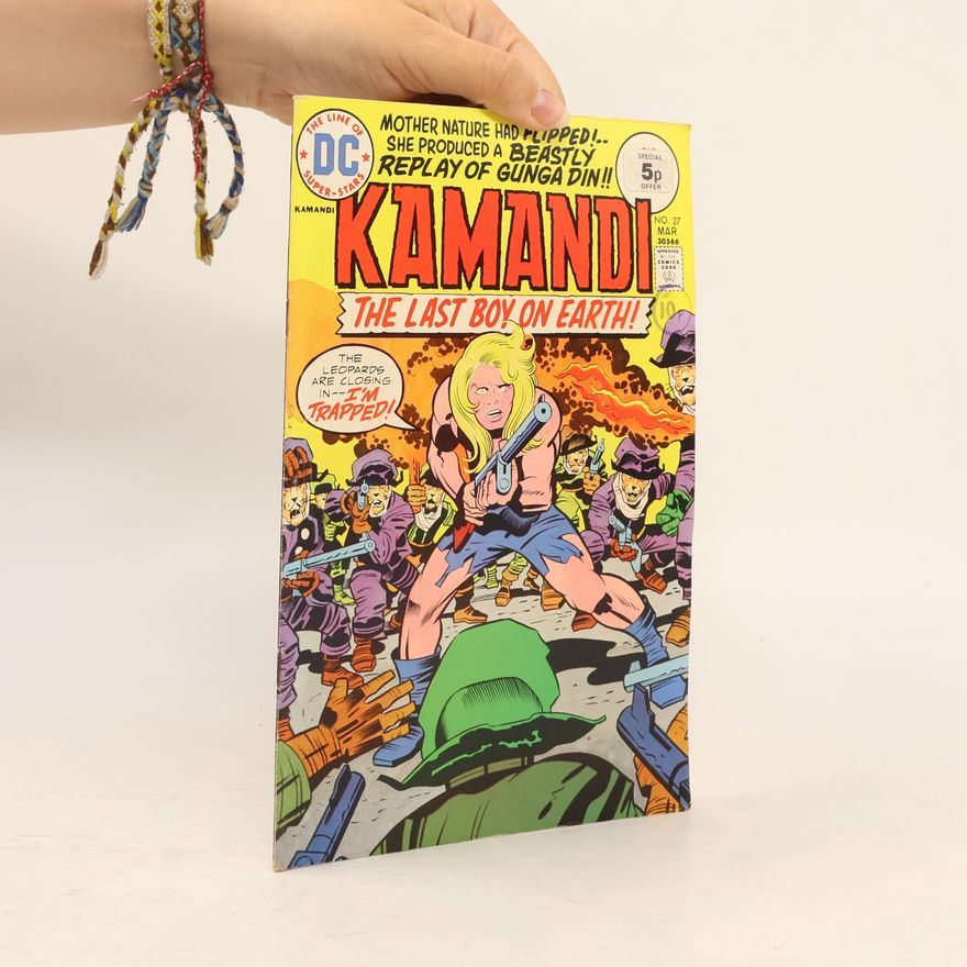 Various authors Kamandi 27: The Last Boy on Earth