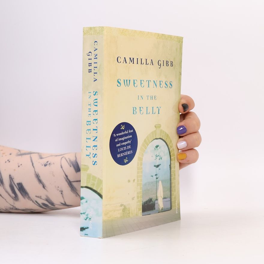 Camilla Gibb Sweetness in the Belly