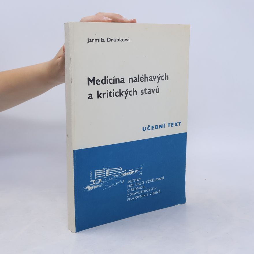 Jarmila Drábková Medicína naléhavých a kritických stavů
