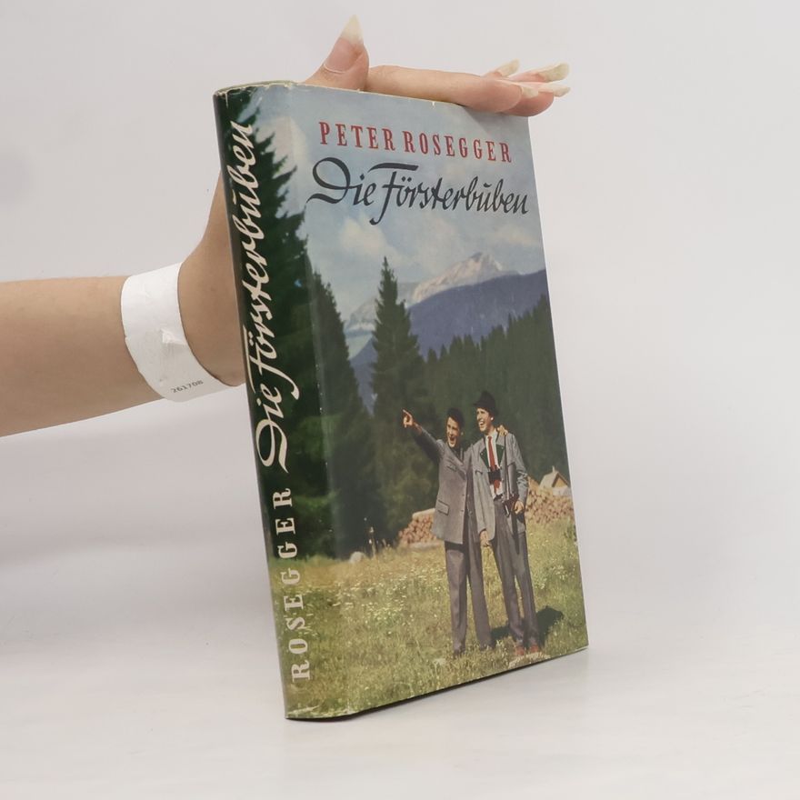 Peter Rosegger Die Försterbuben