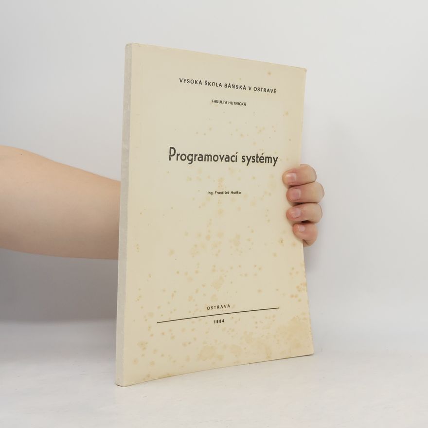 František Huňka Programovací systémy