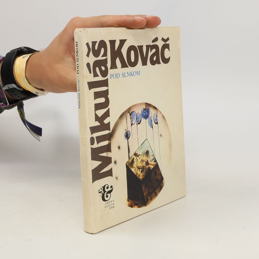 Mikuláš Kováč Pod slnkom