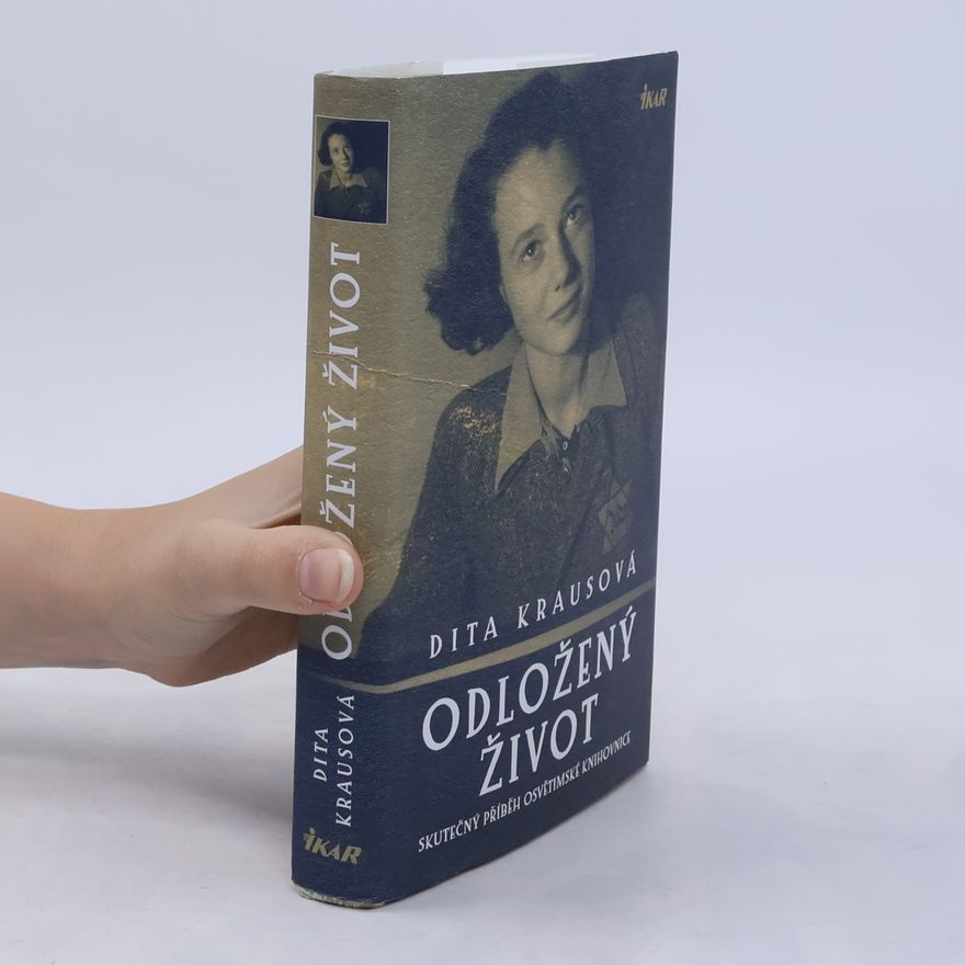 Dita Kraus Odložený život
