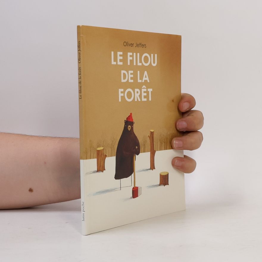 Oliver Jeffers Le filou de la forêt