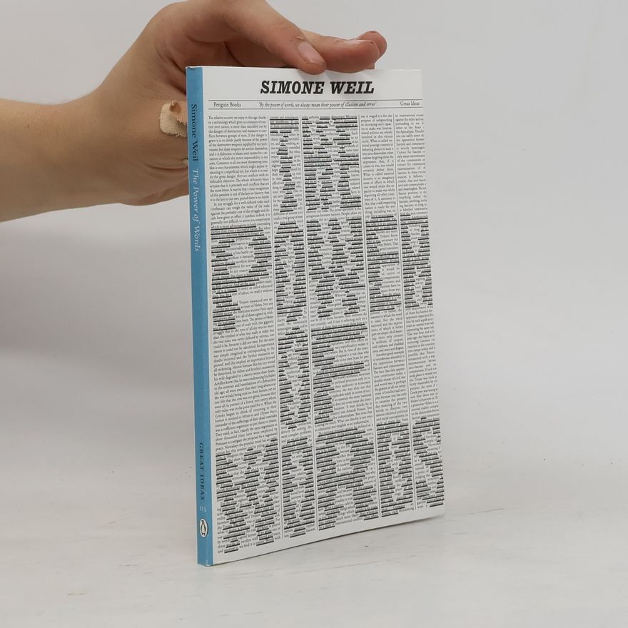 Simone Weil The Power of Words