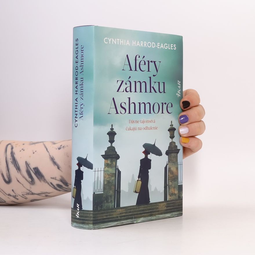 Cynthia Harrod-Eagles Aféry zámku Ashmore