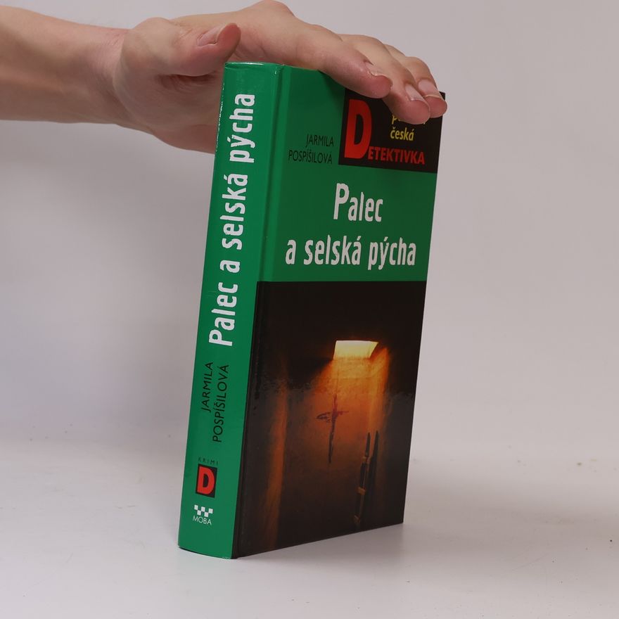 Jarmila Pospíšilová Palec a selská pýcha