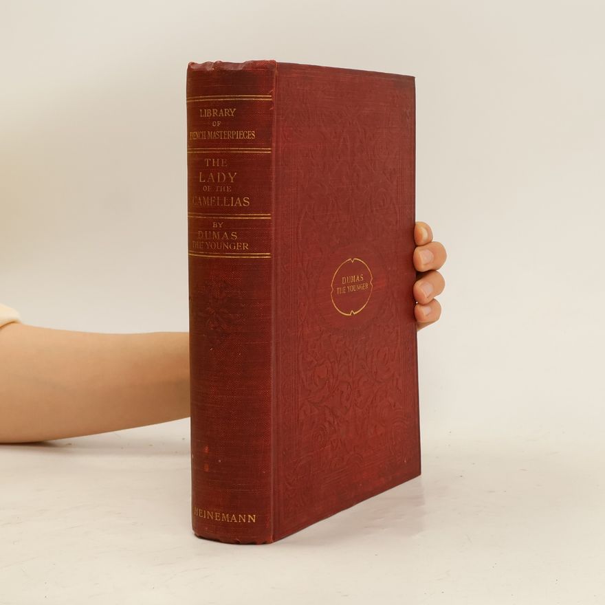 Alexandre Dumas der Jüngere The Lady of the Camellias