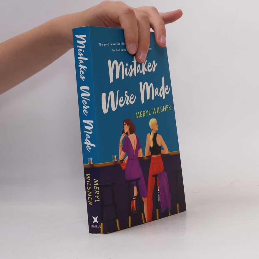 Meryl Wilsner Mistakes Were Made