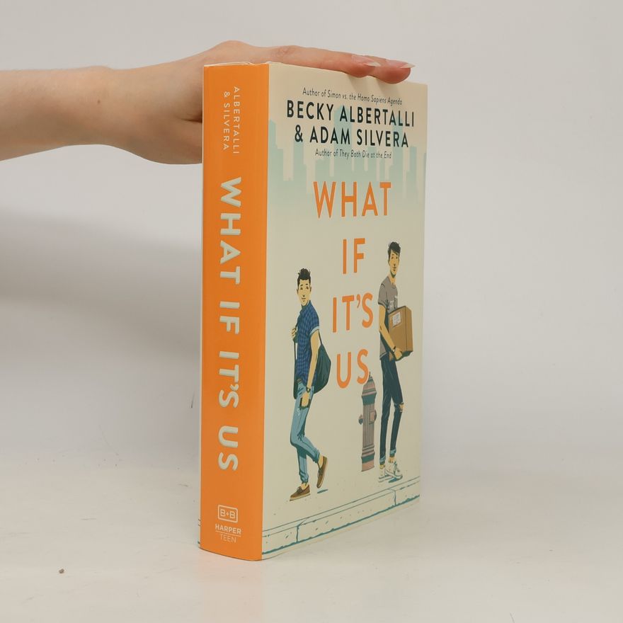 Adam Silvera What If It's Us