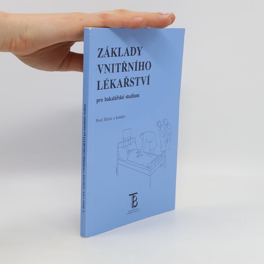 Pavel Klener Základy vnitřního lékářství pro bakalářské studium