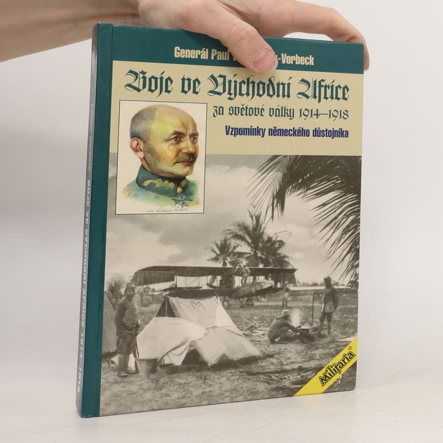 Paul Von Lettow Vorbeck Boje ve východní Africe