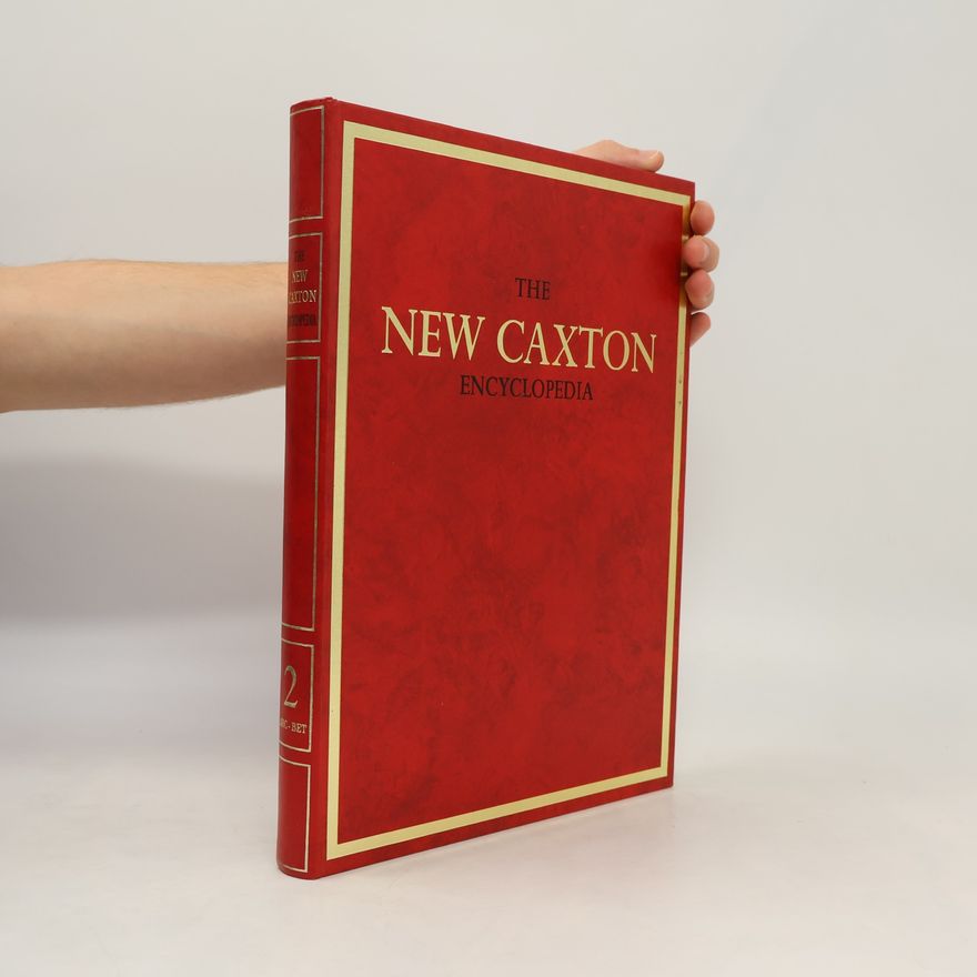 Autorenkollektiv The New Caxton Encyclopedia. Volume 2
