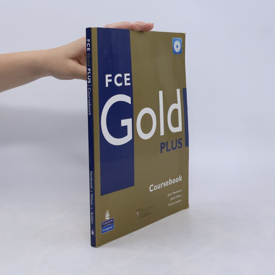 Judith Wilson FCE gold plus. Coursebook