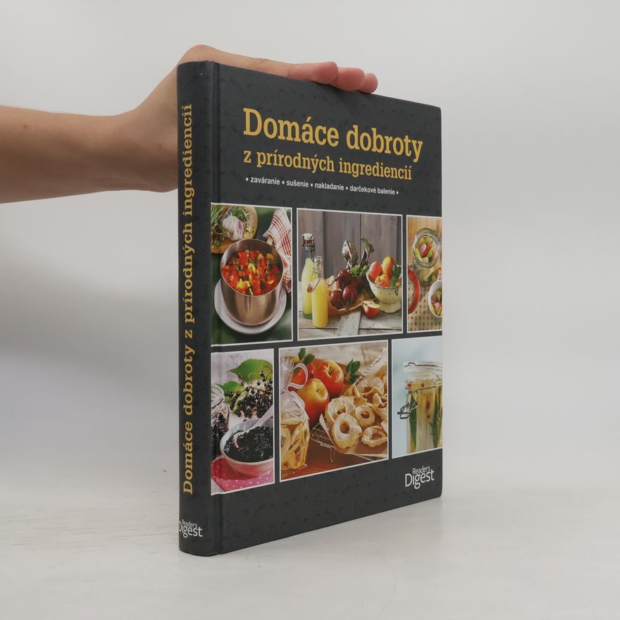 Kolektiv autorů Domáce dobroty z prírodných ingrediencií