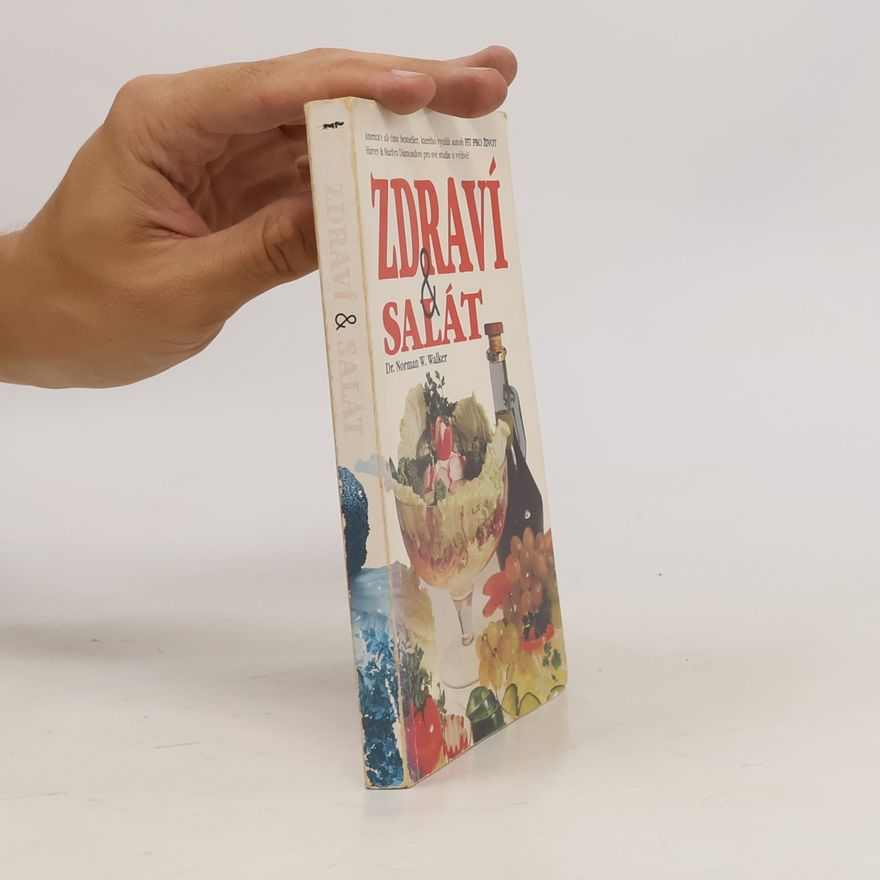 Norman W. Walker Zdraví & salát