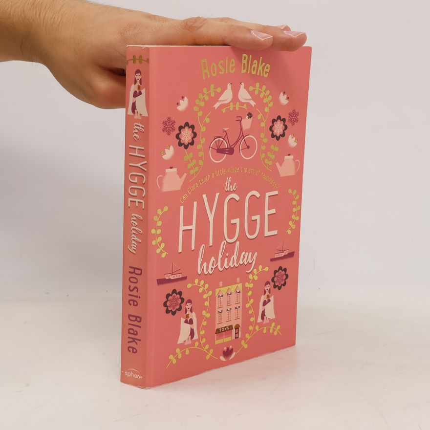 Rosie Blake The Hygge Holiday