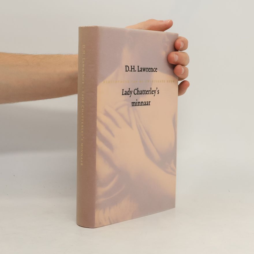 David Herbert Lawrence Lady Chatterley´s Minnaaar