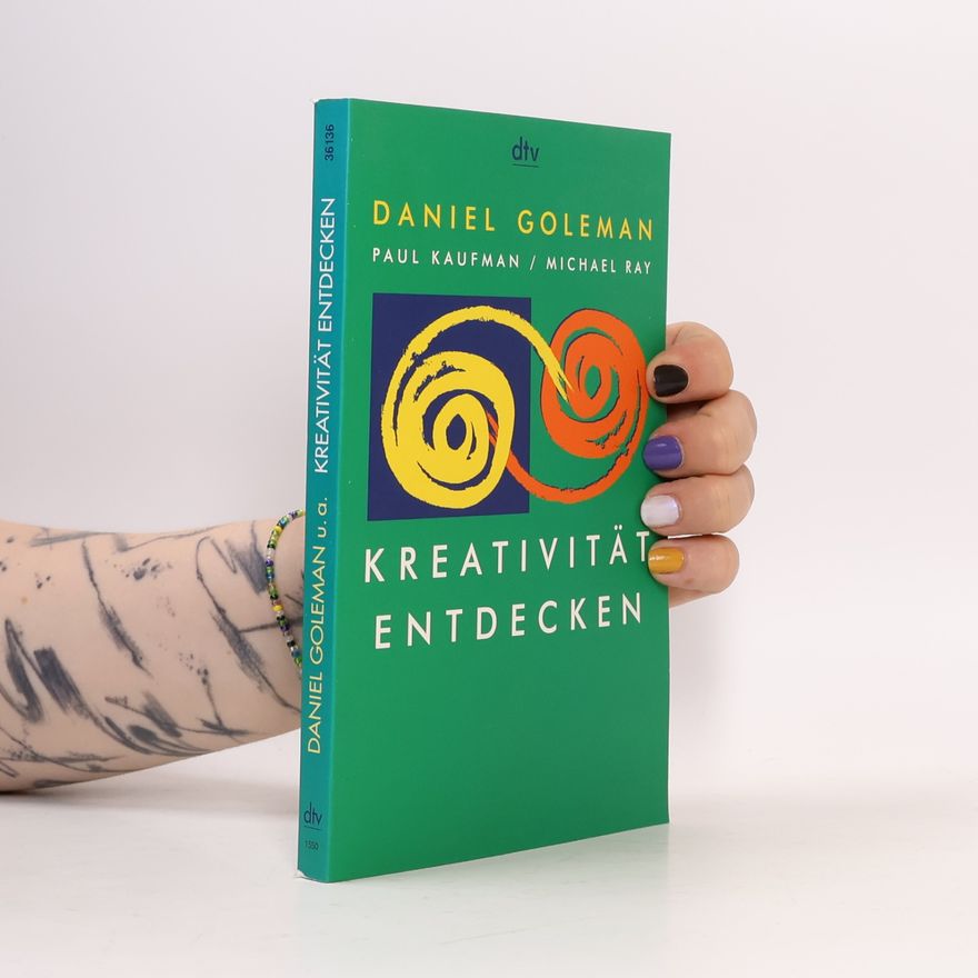 Daniel Goleman Kreativität entdecken