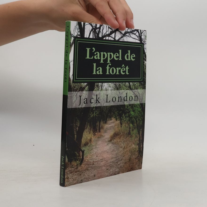 Jack London L'appel de la forêt
