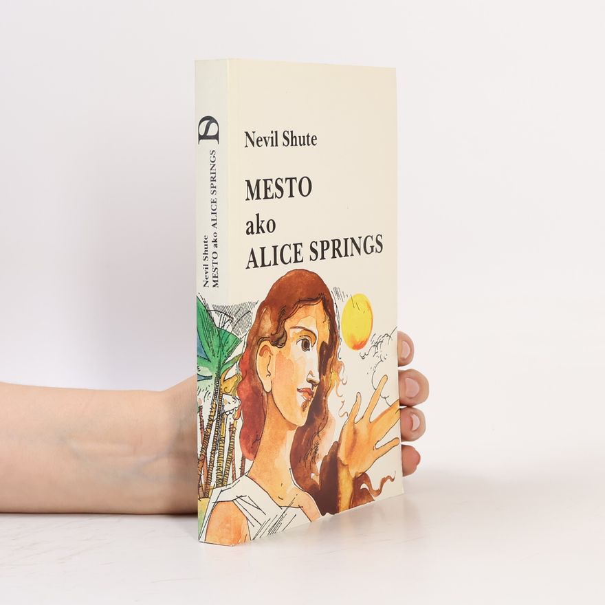 Nevil Shute Mesto ako Alice Springs