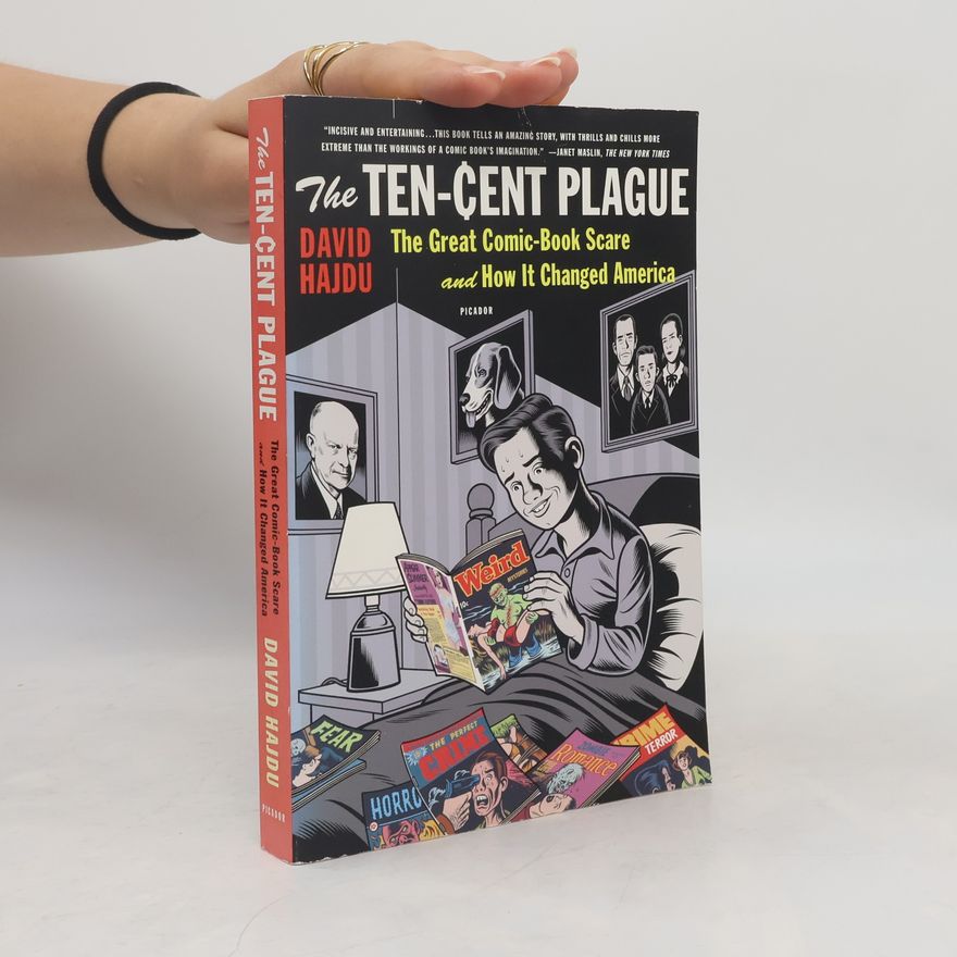 David Hajdu The Ten-Cent Plague