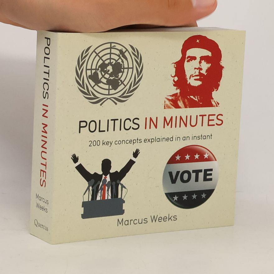Marcus Weeks Politics in Minutes