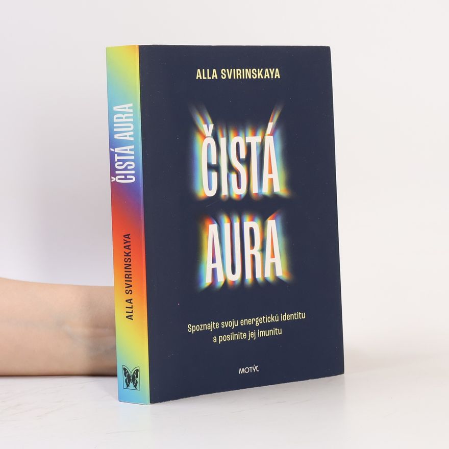 Alla Svirinskaya Čistá aura