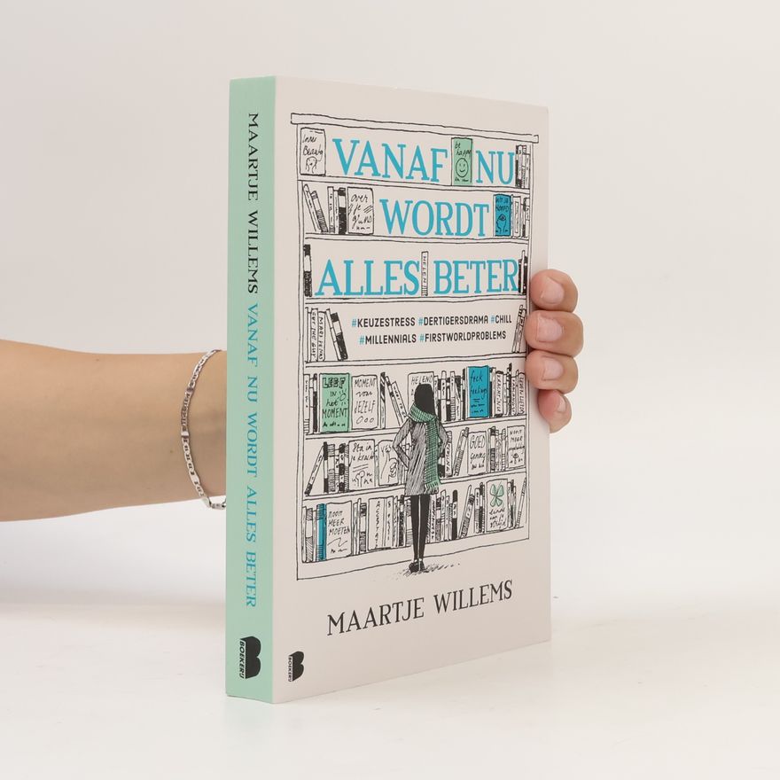 Maartje Willems Vanaf nu wordt alles beter