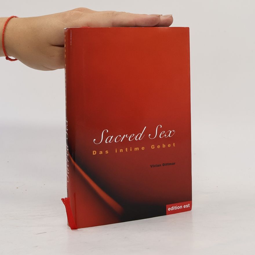 Vivian Dittmar Sacred Sex