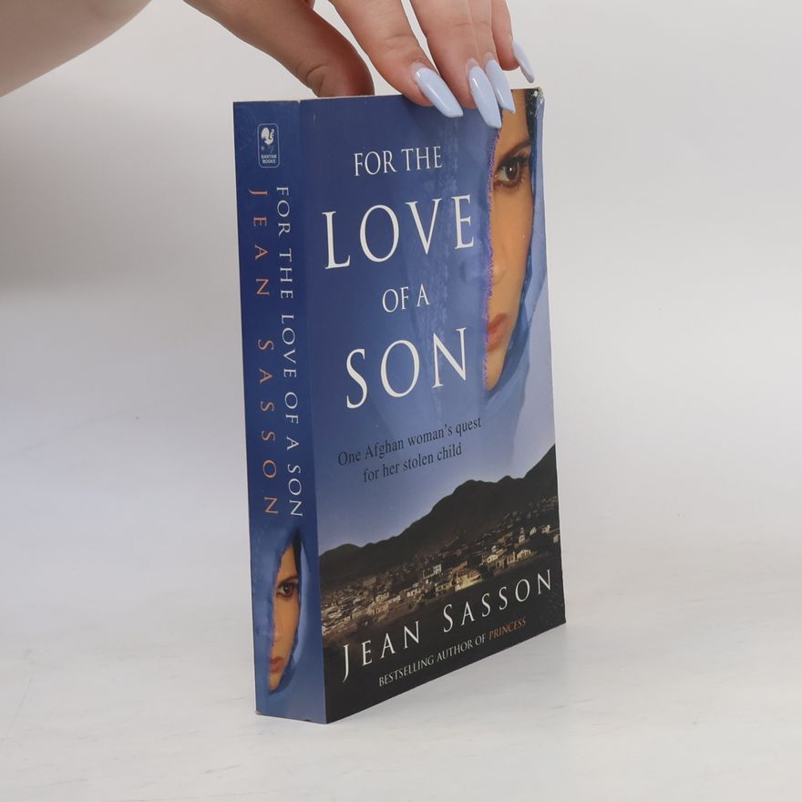 Jean Sasson For the Love of a Son