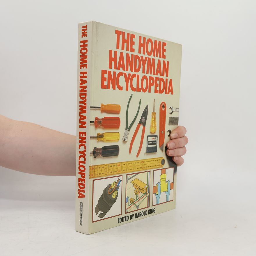 Harold KIng The Home Handyman Encyclopedia