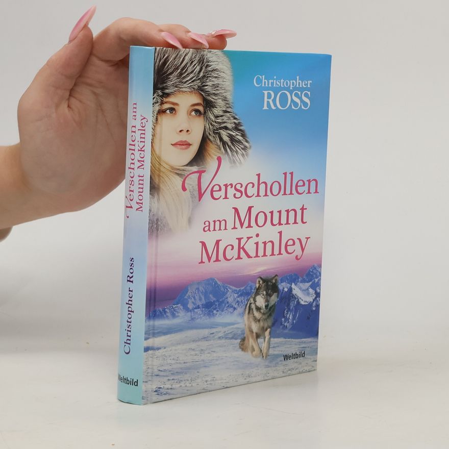 Christopher Ross Verschollen am Mount McKinley