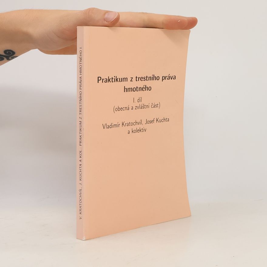 Josef Kuchta Praktikum z trestního práva hmotného